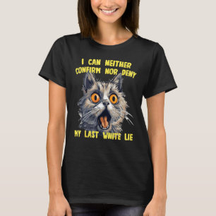 Grappig kattengezicht met laatste witte Lie Kostuu T-shirt