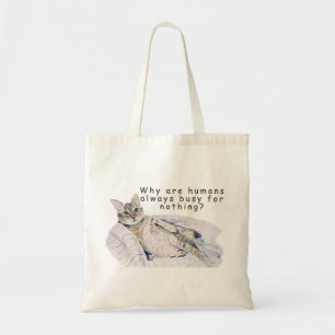 Grappig Kattenschilderij - "Waarom zijn mensen alt Tote Bag