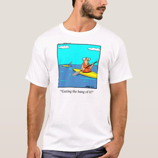 Grappig Kayak Humor T-shirt (Voorkant)