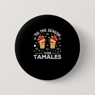 Grappig Kerst Mexicaans Eten Het Is De Tijd Van He Ronde Button 5,7 Cm