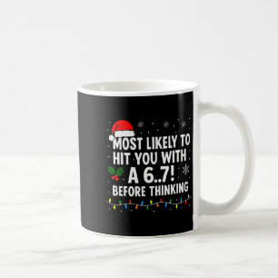 Grappig kerstfeest 6 7 Meme Zal waarschijnlijk 67 Koffiemok