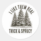 Grappig Kerstfeest: IK VIND ZE ECHT DIK EN KRUIDIG Ronde Sticker (Voorkant)