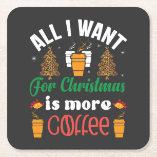 Grappig kerstfeest, ik wil alleen maar meer koffie vierkante kartonnen onderzetter