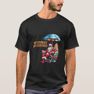 Grappig kerstfeest in juli geen koekjes alleen maa t-shirt