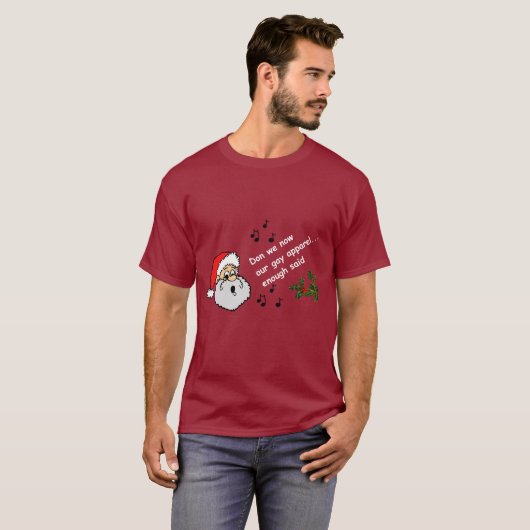 Grappig kerstfeest, we hebben nu onze Gay Apparel  T-shirt (Voorkant volledig)