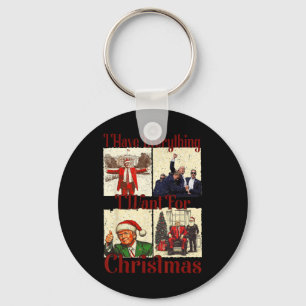 Grappig Kerstman Trump Ik heb alles wat ik wil voo Sleutelhanger