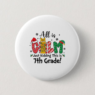 Grappig Kerstmis Alles Is Rust Je Bent Gewaarschuw Ronde Button 5,7 Cm