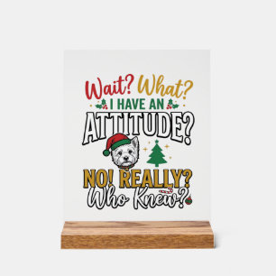 Grappig Kerstmis Hond Attitude Quote Vintage T-shi Acryl Bord