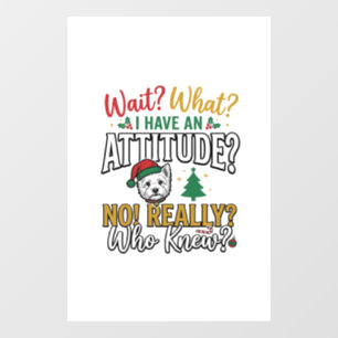 Grappig Kerstmis Hond Attitude Quote Vintage T-shi Raamsticker