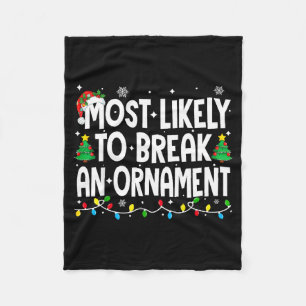 Grappig Kerstmis Meest Waarschijnlijk Een Ornament Fleece Deken