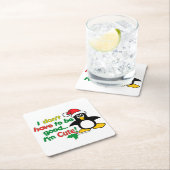 Grappig kerstpinguïn, ik ben schattig! vierkante kartonnen onderzetter (Insitu)