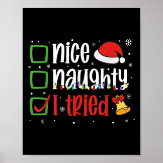 Grappig Kerstshirt Leuk Stout Ik Heb Het Geprobeer Poster