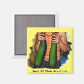 Grappig, kijk naar die Zucchinis Magneet (Voorkant / Achterkant)