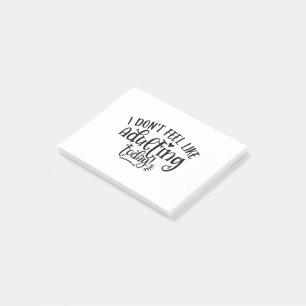 Grappig Kind dat ik vandaag niet wil toejuichen Post-it® Notes