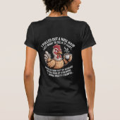 Grappig Kip Shirt Ontwerp Sarcasische Vrouw T-Shir (Achterkant)