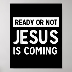 Grappig klaar of niet Jezus komt ontwerp Poster