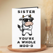 Grappig Koe Moo Mood Sister Happy Birthday Bedankkaart