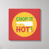 Grappig koken, zoals het heet Keukenkunst is Canvas Afdruk (Voorkant)