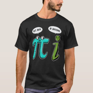 Grappig Kom Terug Wees Rationeel Pi Wiskunde Docen T-shirt