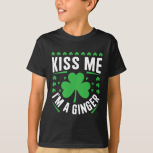 Grappig Kus Me Ik ben een Ginger Ierse familie St  T-shirt