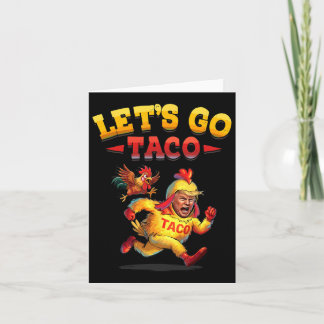 Grappig laat gaan taco Grappig Trump altijd kippen Kaart
