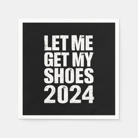 Grappig, laat me mijn schoenen pakken servet (Voorkant)