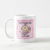 Grappig, laat me niet Nani bellen Koffiemok (Links)