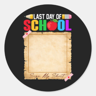 Grappig Laatste schooldag Teken mijn Shirt Autogra Ronde Sticker