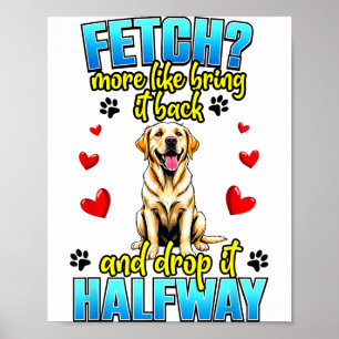 Grappig Labrador Retriever-ontwerp voor hondenbezi Poster