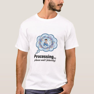Grappig Lade Scherm voor Verwerking Grappige T-Shi T-shirt