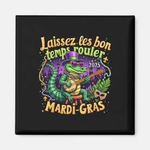 Grappig Laissez Les Bon Temps Rouler Mardi Gras 20 Magneet