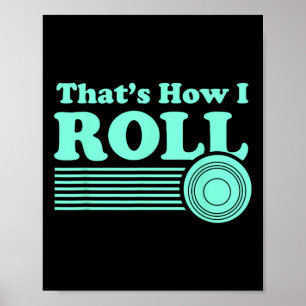 Grappig Lawn Bowls T-shirt voor mannen en vrouwen Poster