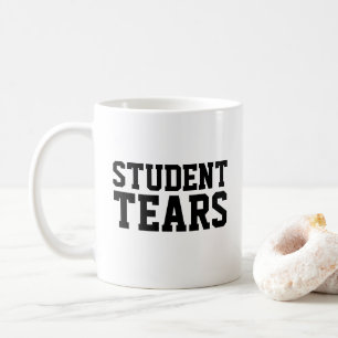 Grappig leraar cadeau Student Tears Koffiemok