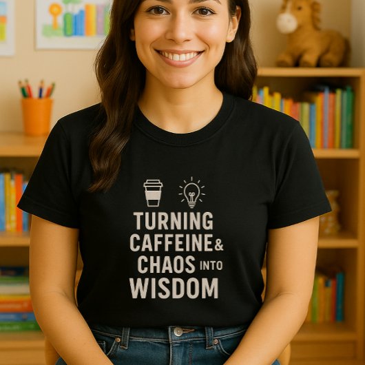 Grappig Leraar Shirt; Keer Cafeïne & Chaos T-shirt