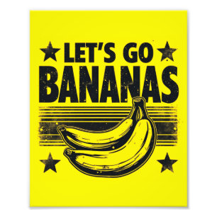 Grappig Let's Go Bananas Distressed Grunge Meme Foto Afdruk