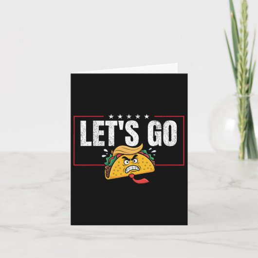 Grappig Let's Go Taco &#; Kaart (Voorkant)