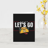 Grappig Let's Go Taco &#; Kaart (Gele Bloem)