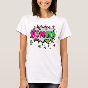 Grappig Leuk Funky ‘Mombie’ T-shirt