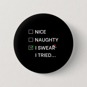 Grappig Leuk Stout Ik Zweer Dat Ik Het Geprobeerd  Ronde Button 5,7 Cm