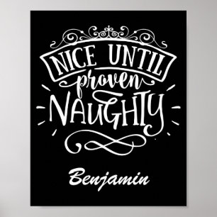 Grappig Leuk Totdat Het Naughty T Shirt Is Bewezen Poster