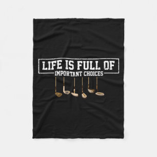 Grappig leven is vol belangrijke keuzes golfclubs fleece deken