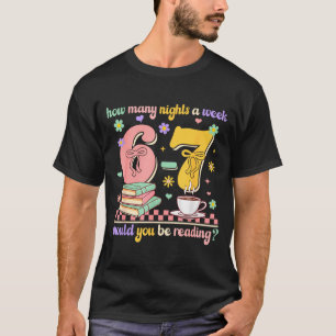 Grappig lezen 67 Leraar Zes Zeven Lezen 6 7 Boe T-shirt