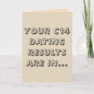 Grappig lichtbruin c14 dating gelukkige verjaardag kaart