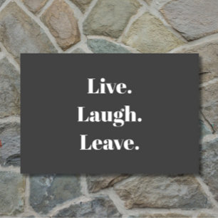 Grappig "Live. Laugh. Laat maar." Introvert Antiso Deurmat