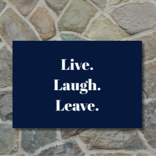 Grappig "Live. Laugh. Laat maar." Introvert Antiso Deurmat