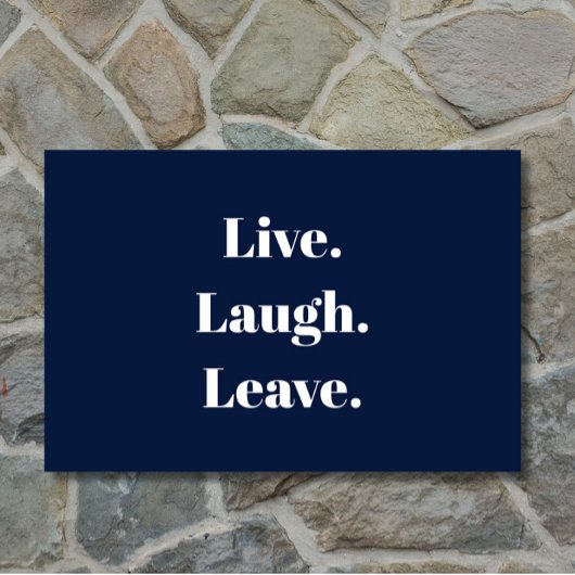 Grappig "Live. Laugh. Laat maar." Introvert Antiso Deurmat