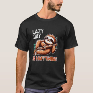 Grappig Lui Dier - Luie Dag Gebeurt - Luie S T-shirt