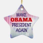 Grappig "Maak Obama weer President" Keramisch Ornament (Achterkant)