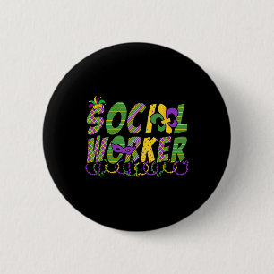 Grappig Maatschappelijk Werker Mardi Gras Shirt Fe Ronde Button 5,7 Cm