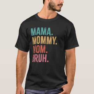 Grappig Mama mama borstel Moederdag T-shirt